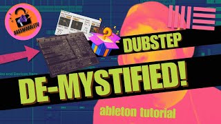 BEST DUBSTEP WALKTHROUGH ON ABLETON with commentary [upl. by Blaine]