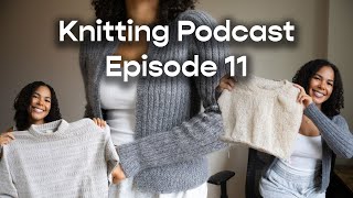 Knitting Podcast Ep 11  HUGE Yarn Haul for Fall Knitting  My Fall Knitting Wishlist [upl. by Alinna]