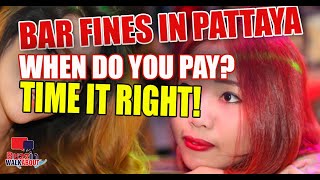 Bar fines in Pattaya when do you pay when is the right time to bar fine Pattaya 2021 [upl. by Diane-Marie172]