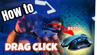 How to drag click with any mouse  Drag click with cheap to expensive mouse [upl. by Brantley784]