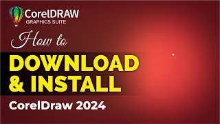 Download and Install Coreldraw 2024 For Lifetime Free [upl. by Allin]