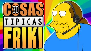 30 COSAS TÍPICAS DE FRIKIS [upl. by Grosz28]