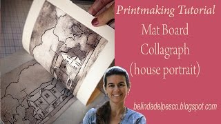 How to Make a Collagraph Print with Mat Board  Intaglio without a Press [upl. by Herbert]