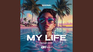 My Life Extended Mix [upl. by Runck]