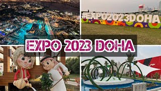 Expo 2023 Doha Qatar  Expo Qatar 2023  Places to visit in Qatar  Qatar vlog [upl. by Busey698]