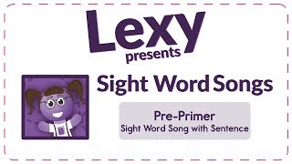 PrePrimer Sight Word Song with Sentence [upl. by Letnohs]