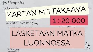 Mittakaava lasketaan kartan matka luonnossa 🌲  Matikkapirkko [upl. by Icam]