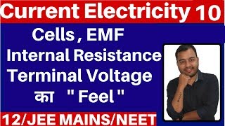 Current Electricity 10  Cells EMF  Internal Resistance and Terminal Voltage JEE MAINSNEET [upl. by Adnal933]