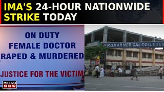 RG Kar RapeMurder Case  IMA Launches 24 Hrs Strike  Nationwide Protest By Doctors  Latest News [upl. by Friedland]