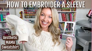 How to embroider the sleeve of a sweatshirt Aesthetic Mama Sweatshirt with kids names on sleeves [upl. by Sineray]