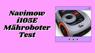 Navimow i105E Mähroboter Test [upl. by Ahsemad]