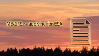 Employment Support Allowance ESA benefits form A claim for MECFS [upl. by Iak]