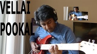 Vellai Pookal A R Rahman  Guitar Cover [upl. by Hufnagel246]