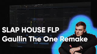 Professional Slap House FLP  Fl Studio 21 Slap House Like Gaullin the one remake [upl. by Tezile]