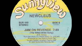 Newcleus  Jam On Revenge The WikkiWikki Song 1983 [upl. by Celene721]