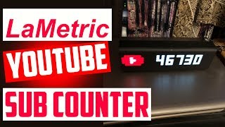 Lametric Time Clock  YouTube Subscriber Smart Counter [upl. by Woolley]