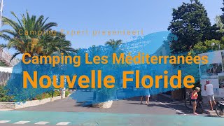 Camping Les Méditerranées Nouvelle Floride LanguedocRoussillon – Tour 2023 [upl. by Alper934]