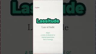 Lassitude Pronunciation amp Meaning [upl. by Adnohs]