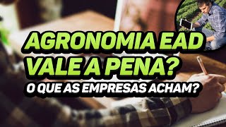 Agronomia EAD vale a pena O que as empresas acham [upl. by Steck]