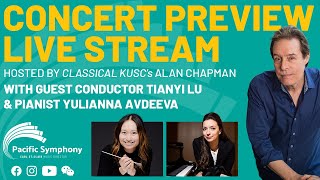 Alan Chapman Interviews Guest Conductor Tianyi Lu amp Pianist Yulianna Avdeeva Live [upl. by Yelkcub]