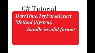 How to use TryParseExact Method C [upl. by Korenblat]