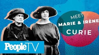 Marie amp Irène Curie Nobel Prize Winners And Mother amp Daughter  SeeHer Story  PeopleTV [upl. by Vonnie641]