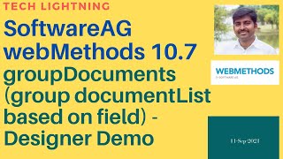 webMethods 107  How to group the documents in XML  groupDocuments  SoftwareAG Demo [upl. by Ynamad]