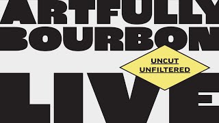 ✨ARTFULLY BOURBON LIVE  1000 Cheers [upl. by Mansfield]