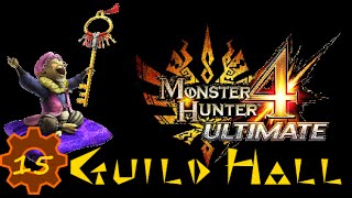 MH4U Guild Hall  E15  Purge amp Binge Canteen Quest [upl. by Aronid511]