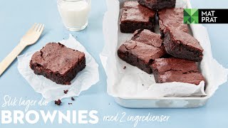 Brownies  med 2 ingredienser  MatPrat [upl. by Ecar258]