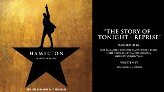 quotThe Story of Tonight  Reprisequot from HAMILTON [upl. by Samale863]