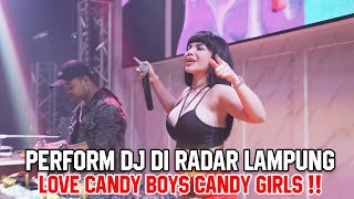 DINAR CANDY PERFORM DJ DI RADAR LAMPUNG SERU BANGET KETEMU CANDY BOYS CANDY GIRLS [upl. by Olegnaleahcim]