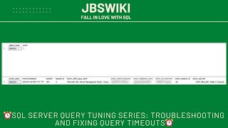 ⏰SQL Server Query Tuning Series Troubleshooting and Fixing Query Timeouts⏰ [upl. by Fredette]