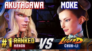 SF6 ▰ AKUTAGAWA 1 Ranked Manon vs MOKE ChunLi ▰ Ranked Matches [upl. by Eenaej66]