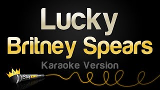 Britney Spears  Lucky Karaoke Version [upl. by Ace783]