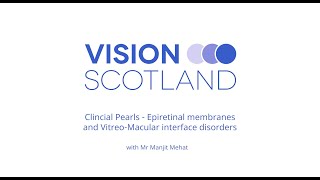 Vitreoretinal Clinical Pearls Epiretinal membranes and Vitreomacular interface disorders [upl. by Noid]