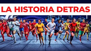 LA HISTORIA DETRÁS DEL MUNDIAL FEMENINO 2023 [upl. by Tedric]