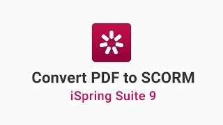 How to Convert a PDF to SCORM Package [upl. by Glaser789]