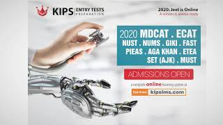 KIPS Entry Tests Preparation  Online Sessions Video Guidelines  MDCAT  ECAT  NUMS etc [upl. by Zile]