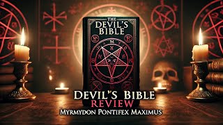 Book Review The Devil’s Bible by Myrmydon Pontifex Maximus [upl. by Cherie183]