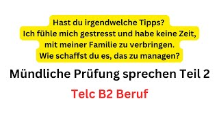 Sprechen Teil 2  Mit Kollegen sprechen Telc B2 Beruf mündlicheprüfung [upl. by Lani227]