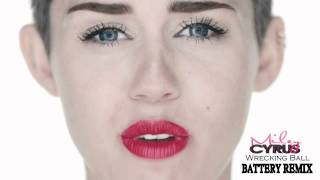 Miley Cyrus  Wrecking Ball Dubstep REMIX Battery Remix [upl. by Eoj]