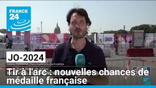 JO2024  Tir à larc  nouvelles chances de médaille française • FRANCE 24 [upl. by Anait]