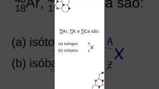 ISÓTOPOS X ISÓBAROS ⚛️ química quimica enem enem2024 vestibular vestibularuerj fuvest [upl. by Nevarc]