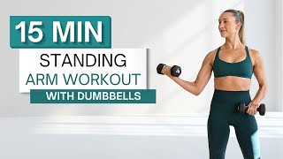 15 min STANDING ARM WORKOUT  With Dumbbells  Upper Body  No Pushups or Planks [upl. by Imaon]