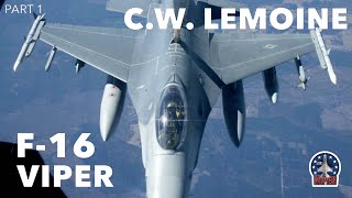 Flying the F16C Viper  CW Lemoine Part 1 [upl. by Leva]