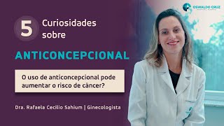 Uso de Anticoncepcional  5 curiosidades sobre [upl. by Shelton]