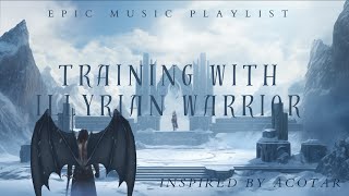 ACOTAR Epic Instrumental Music For Reading Training DampD  Valkyrie Training with Illyrian Warrior [upl. by Okiram]