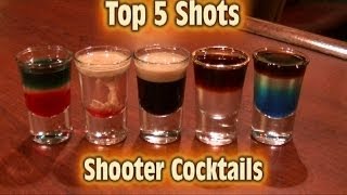 Top 5 Shot Drinks Shooter Cocktails Top Five [upl. by Jerrold973]