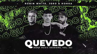 Robin White Jero amp Honka  Quevedo Official Audio [upl. by Eelimaj]